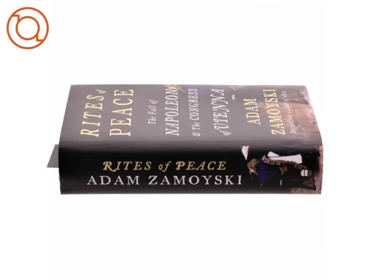 Billede 2 - Rites of Peace af Adam Zamoyski (Bog)