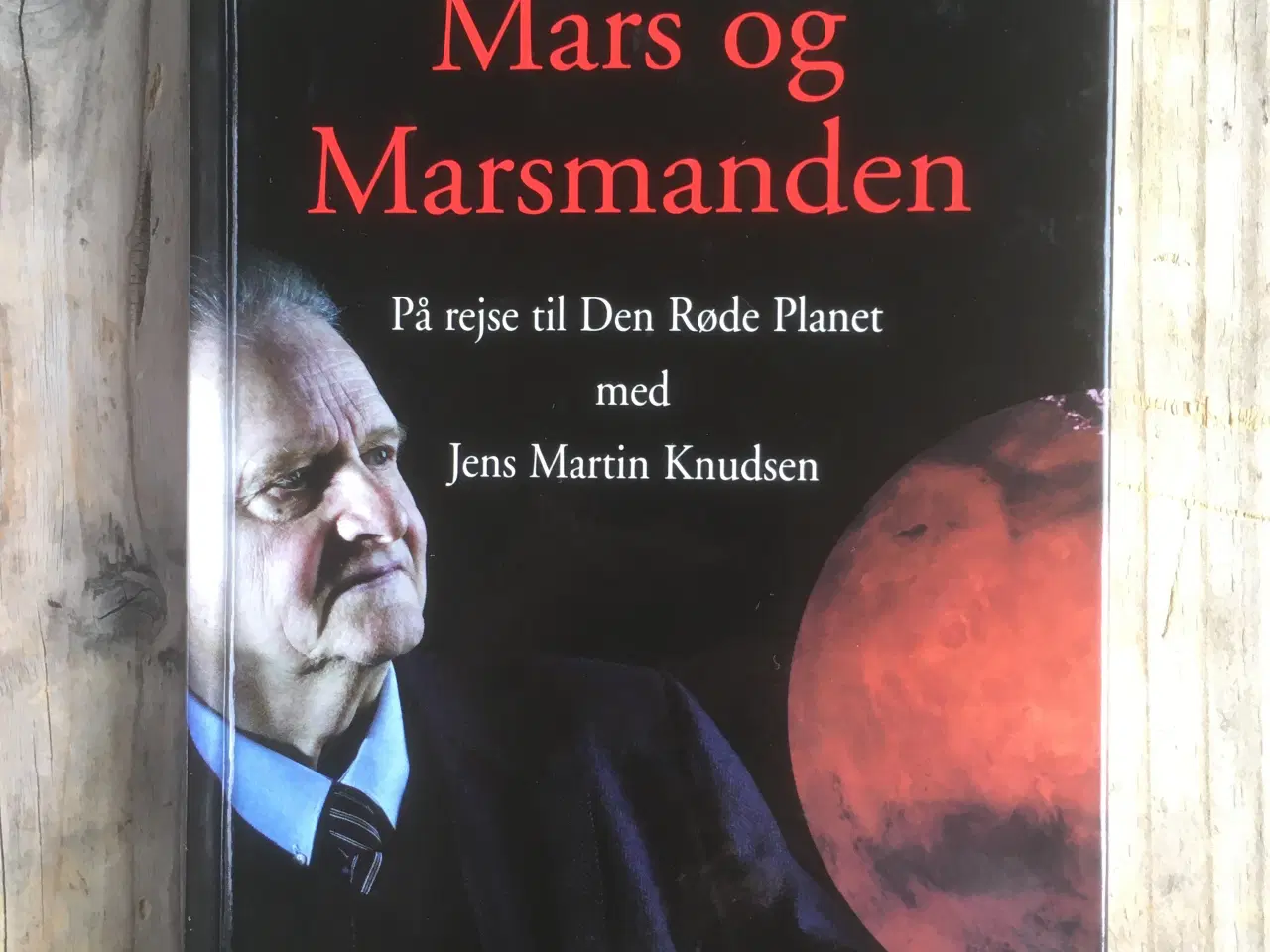 Billede 1 - Mars og marsmanden, Jens Kerte, naturvidenskab