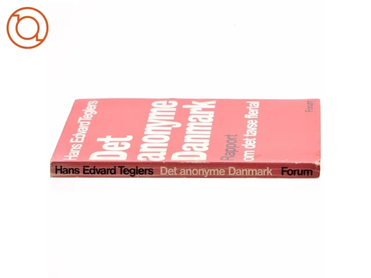 Billede 2 - Det anonyme Danmark af Hans Edvard Teglers (bog)