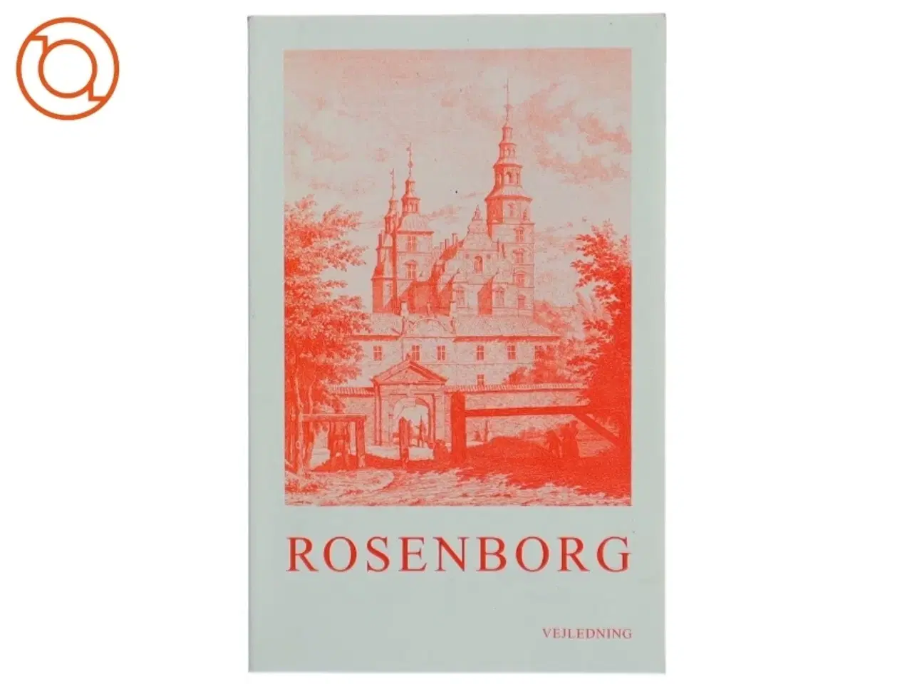 Billede 1 - Rosenborg Slot Billedbog (Bog)