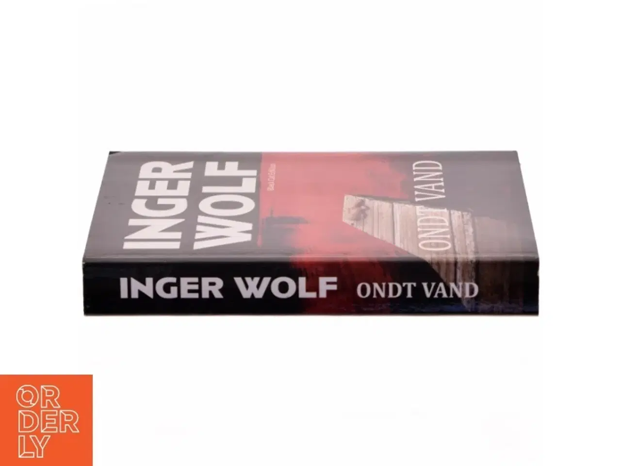 Billede 2 - Ondt vand : krimi af Inger Wolf (Bog)