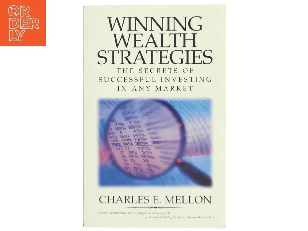 Billede 1 - Winning Wealth Strategies: The Secrets of Successful Investing in Any Market&#39; af Charles E. Mellon