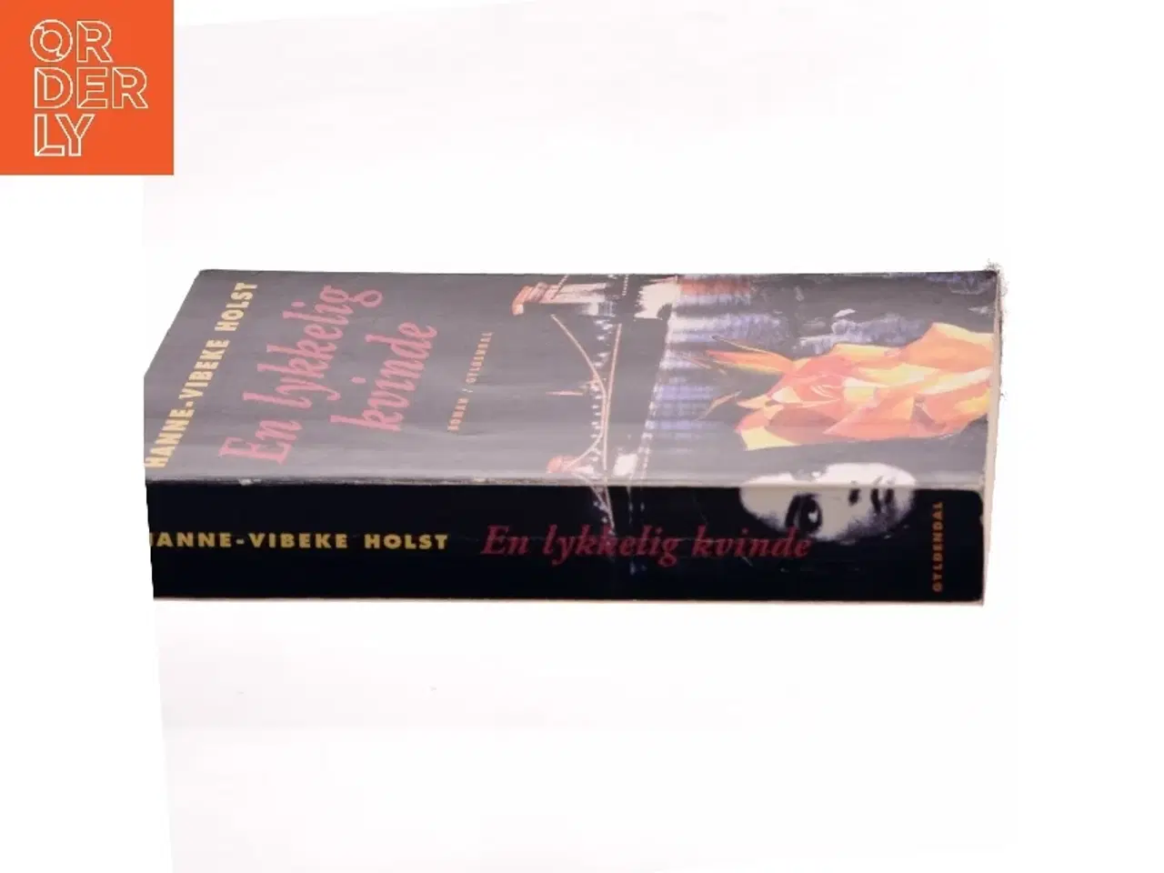 Billede 2 - En lykkelig kvinde : roman af Hanne-Vibeke Holst (Bog)