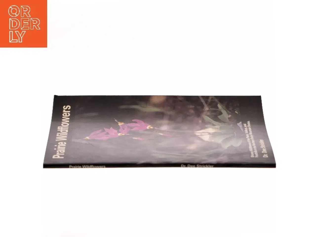 Billede 2 - Prairie Wildflowers af Dr. Dee Strickler (Bog)