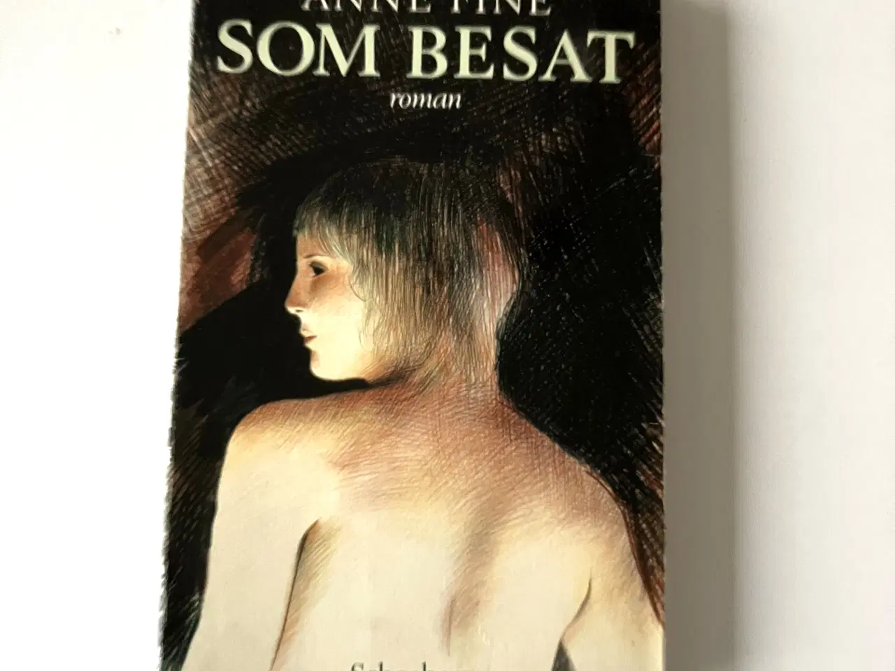 Billede 1 - Som besat. Af Anne Fine