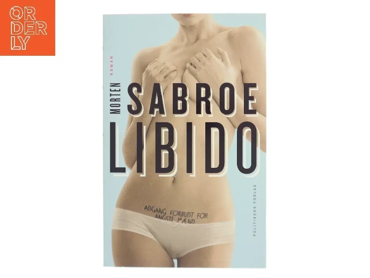 Billede 1 - Libido af Morten Sabroe (Bog)