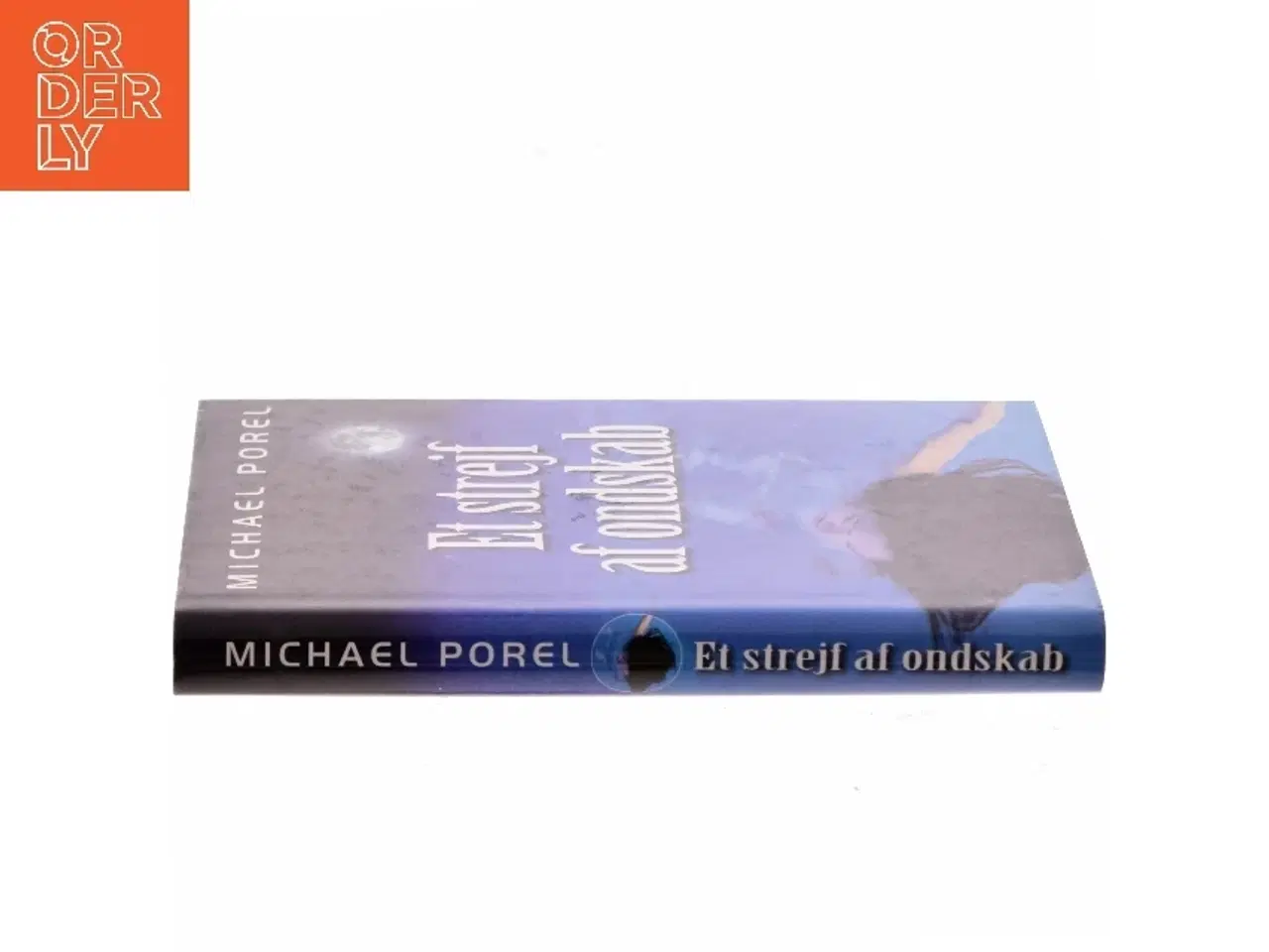 Billede 2 - Et strejf af ondskab af Michael Porel (Bog)