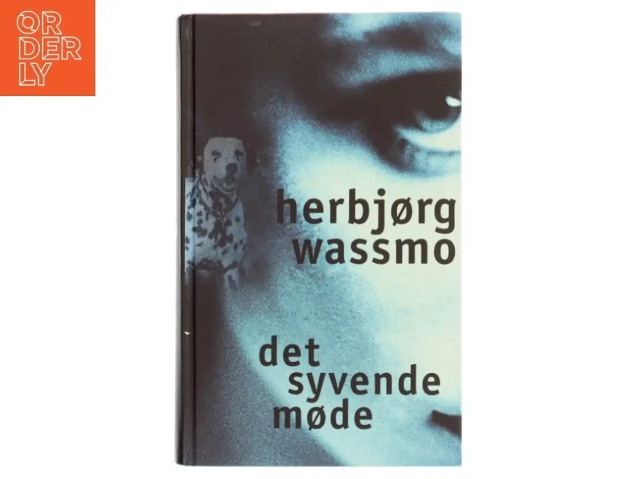 Billede 1 - Det syvende møde af Herbjørg Wassmo (Bog)