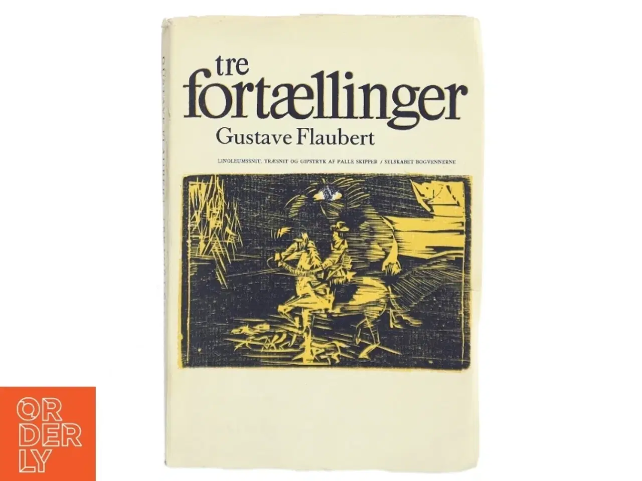 Billede 1 - Tre fortællinger af Gustave Flaubert (Bog)