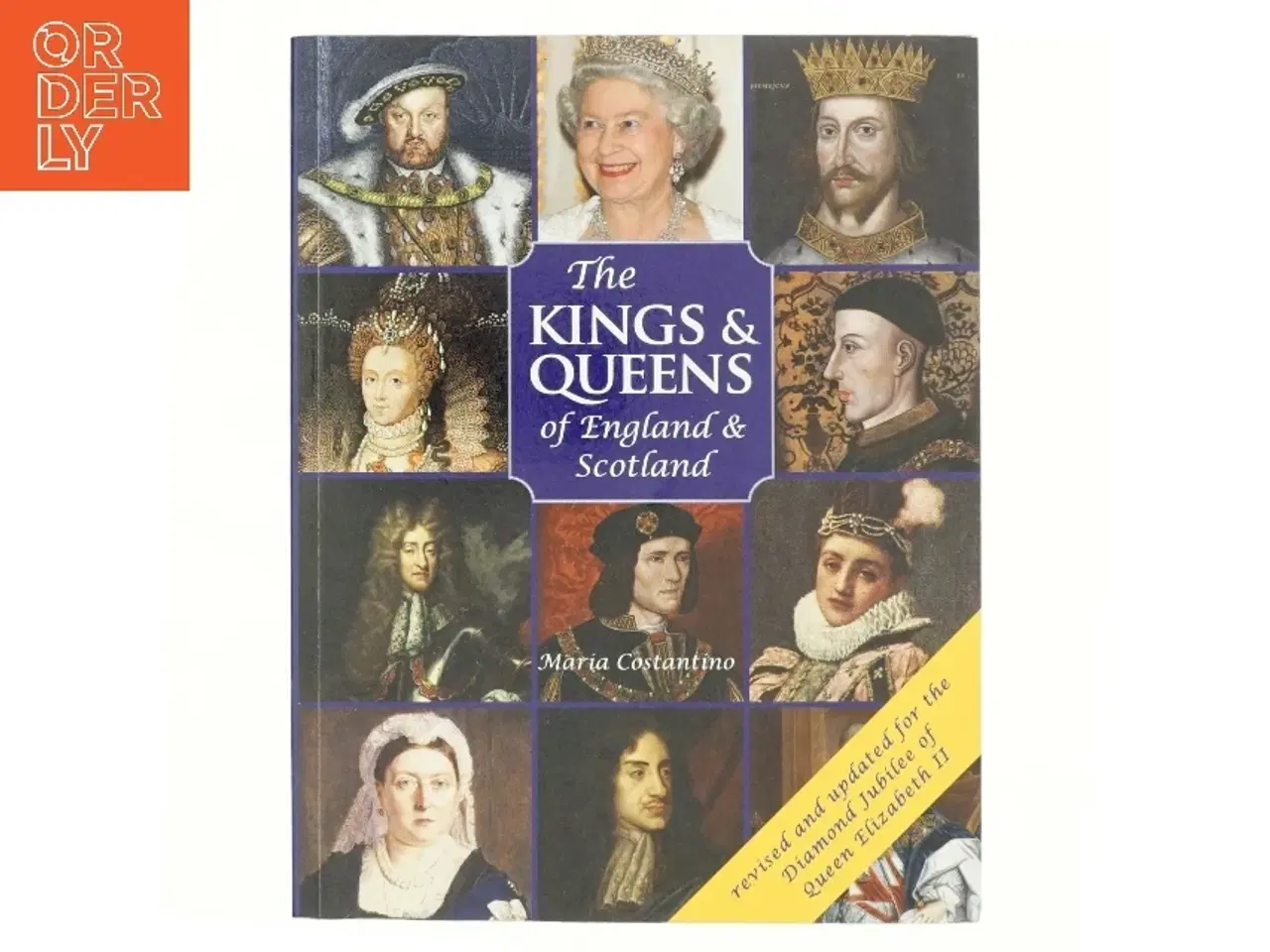 Billede 1 - The Kings and Queens of England and Scotland af Maria Costantino (Bog)
