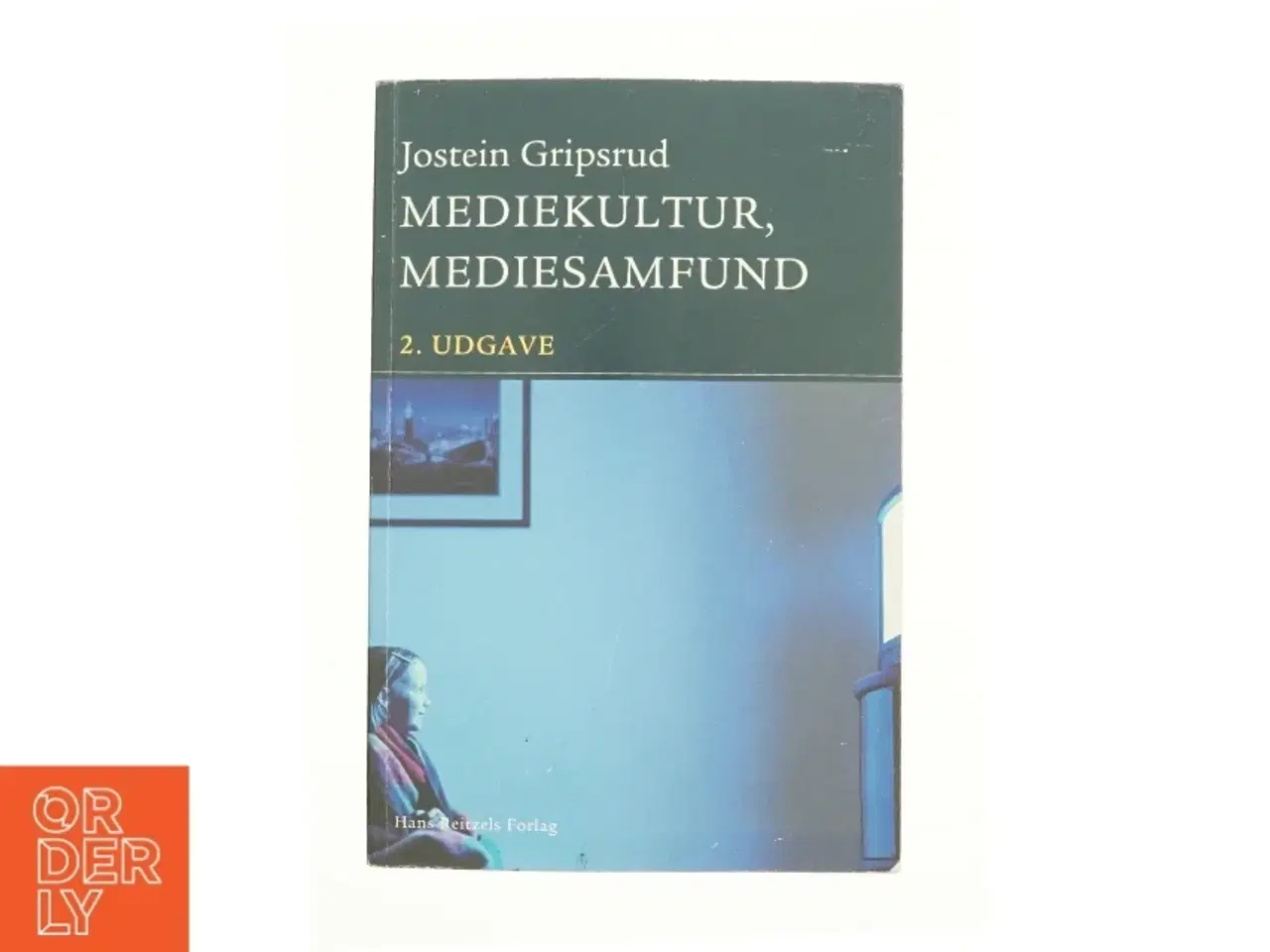 Billede 1 - Mediekultur, mediesamfund af Jostein Gripsrud (Bog)