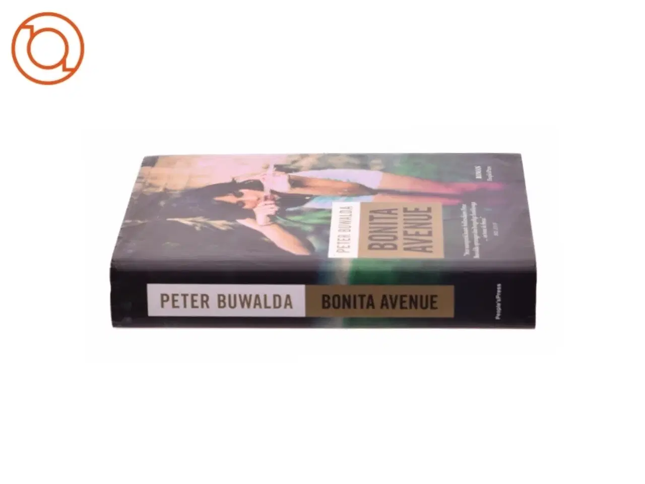 Billede 2 - Bonita Avenue : roman af Peter Buwalda (Bog)