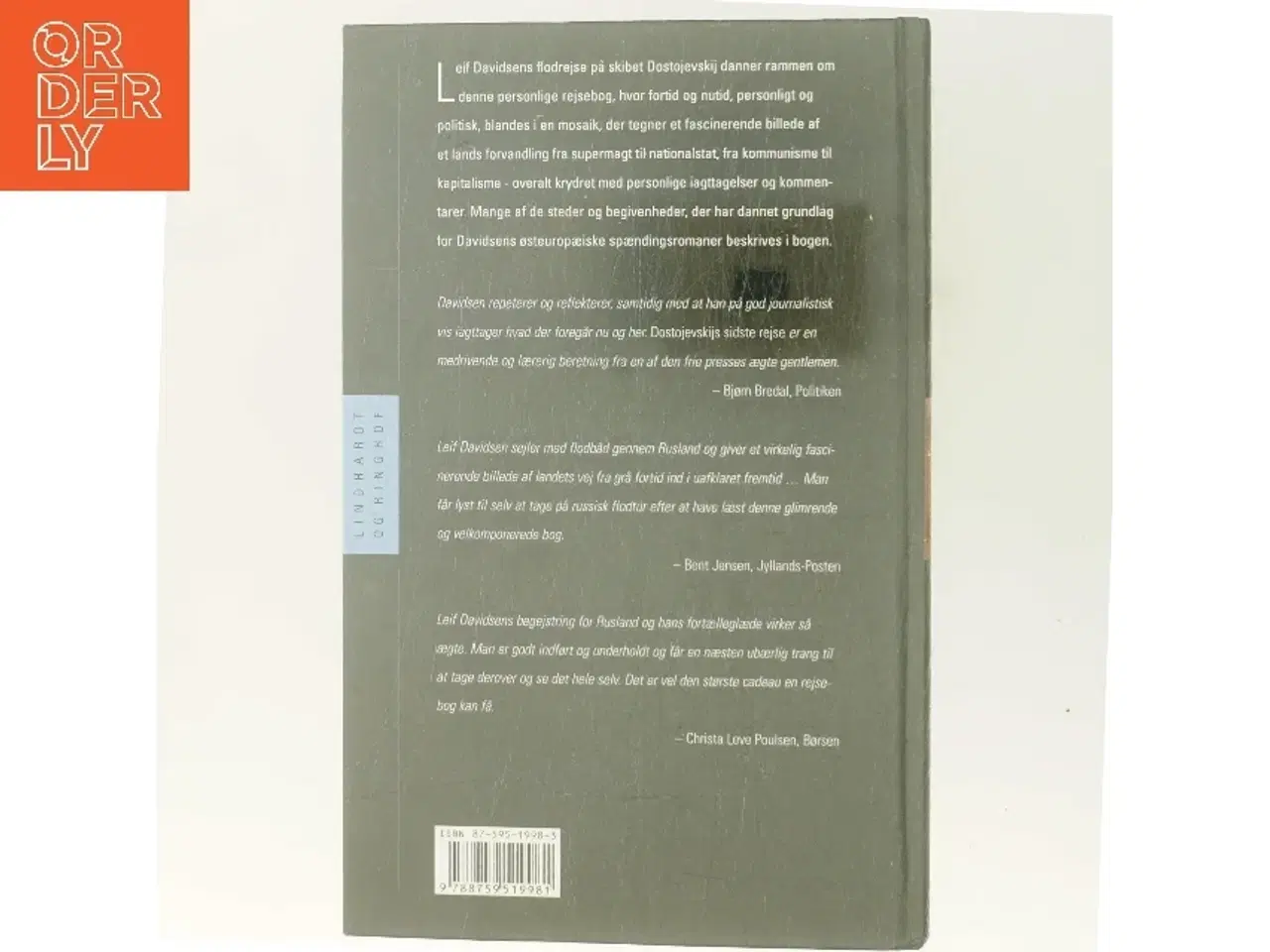 Billede 3 - Dostojevskijs sidste rejse : en personlig beretning om et lands forvandling : rejseerindringer af Leif Davidsen (Bog)