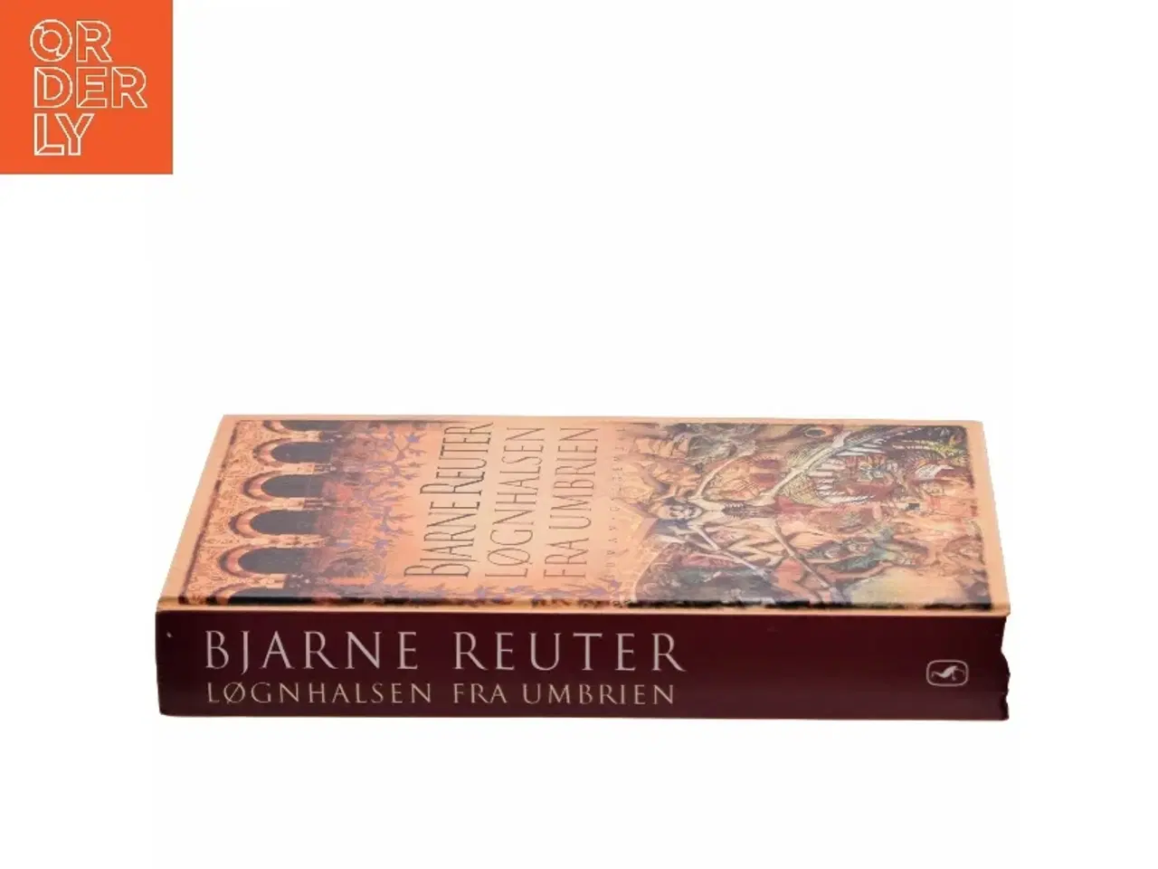 Billede 2 - Løgnhalsen fra Umbrien : roman af Bjarne Reuter (Bog)