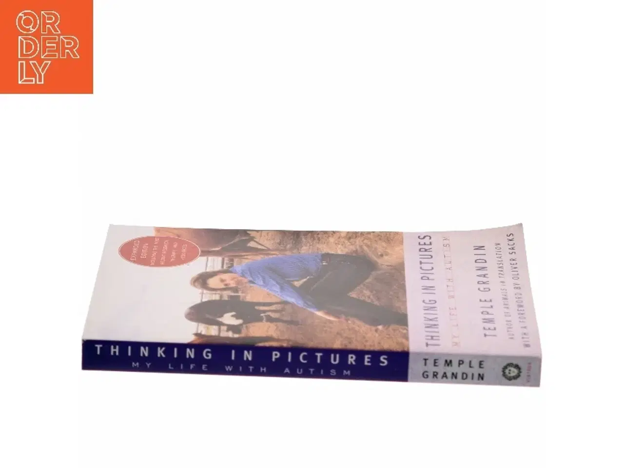 Billede 2 - Thinking in pictures : and other reports from my life with autism af Temple Grandin (Bog)