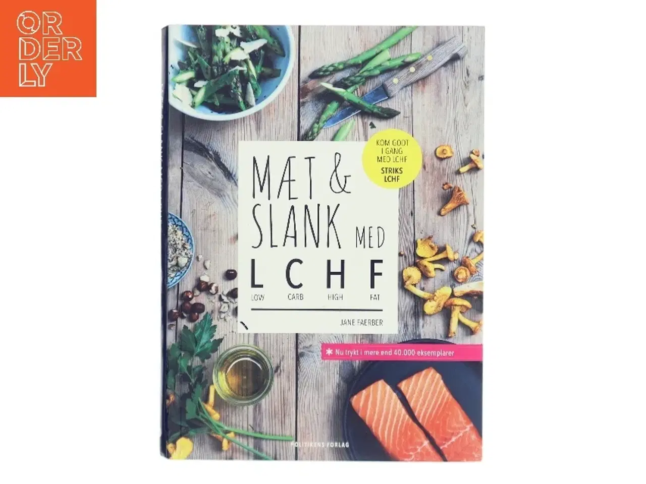Billede 1 - Mæt & Slank med LCHF af Jane Faerber (Bog)