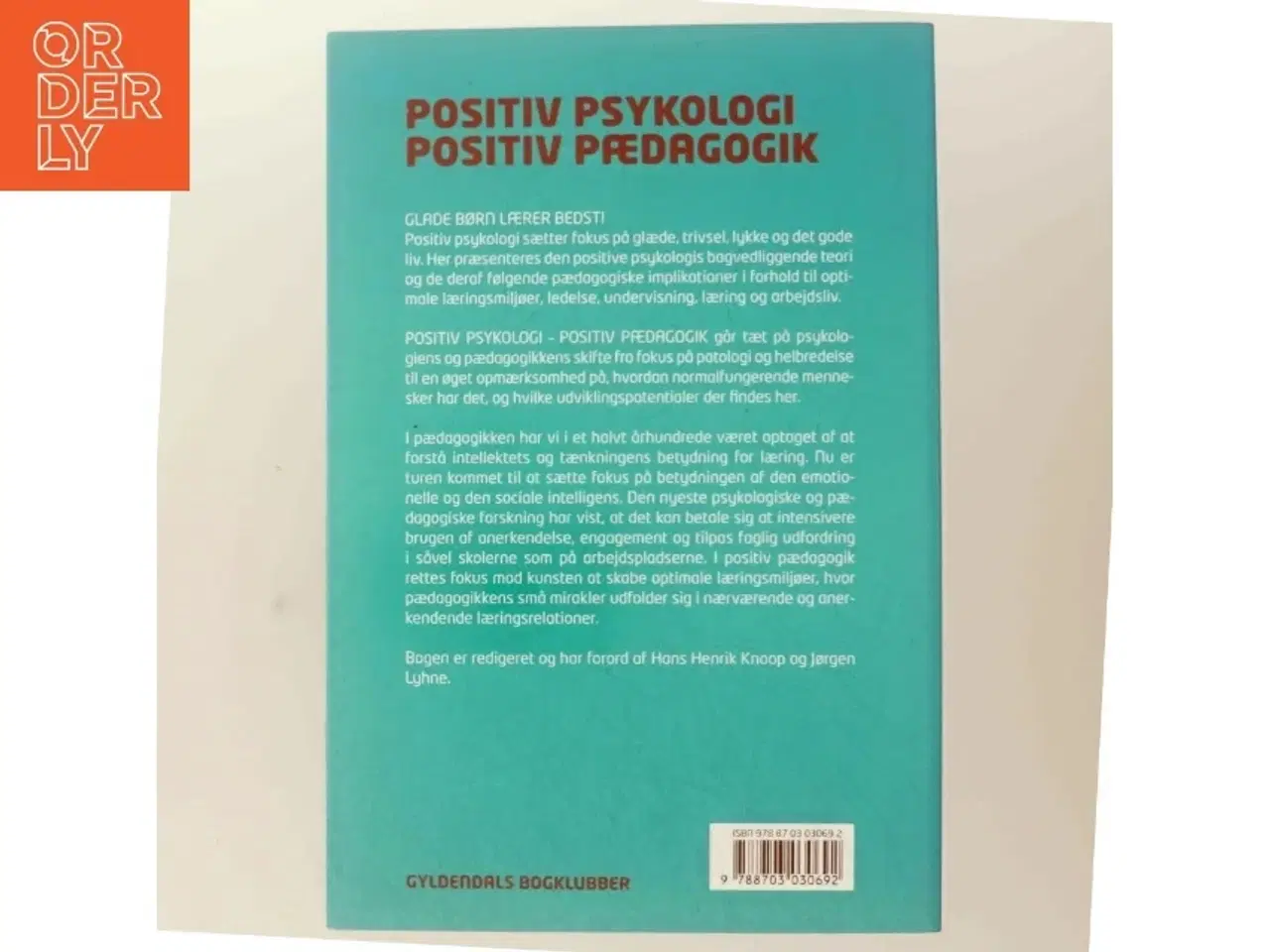 Billede 3 - Positiv psykologi - positiv pædagogik (Bog)