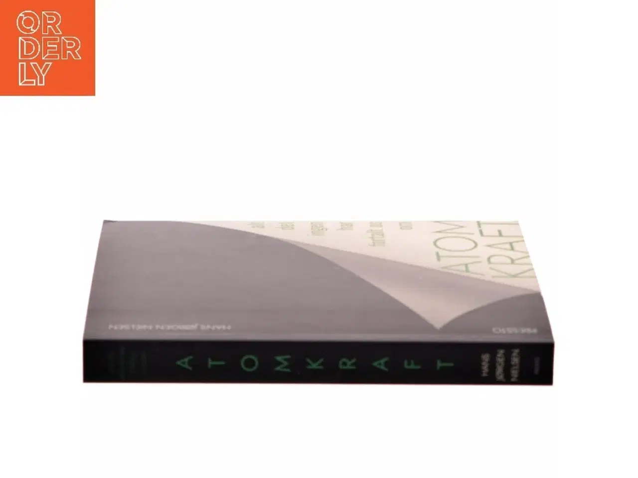 Billede 2 - Alt det ingen har fortalt os om atomkraft af Hans Jørgen Nielsen (Bog)