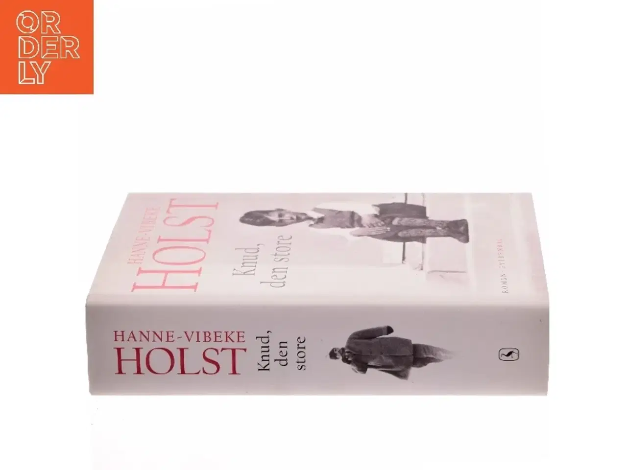 Billede 2 - Knud, den store : roman af Hanne-Vibeke Holst (Bog)