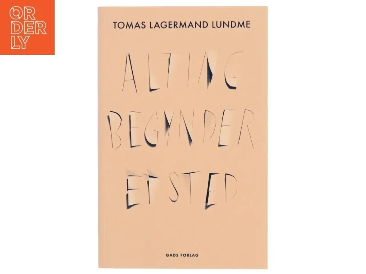 Billede 1 - Alting begynder et sted af Tomas Lagermand Lundme (Bog)