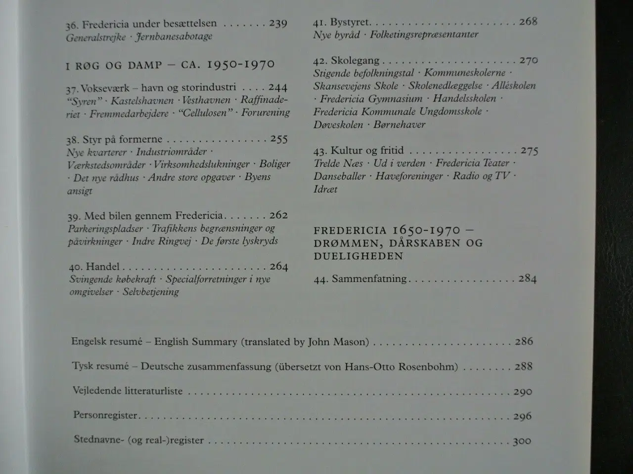 Billede 4 - fredericia 1650-1970 - drøm, dårskab og duelighed,
