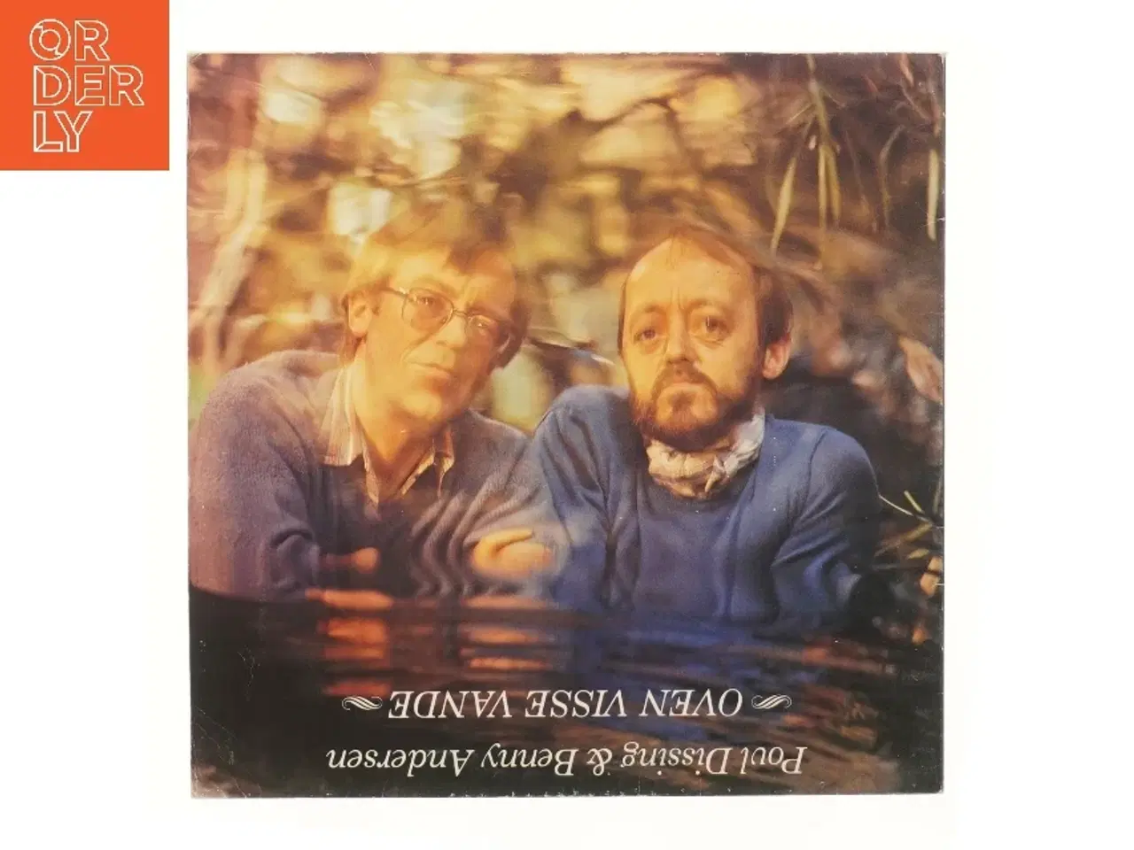 Billede 1 - Oven Visse Vande af Poul Dissing & Benny Andersen LP fra Ex Libris