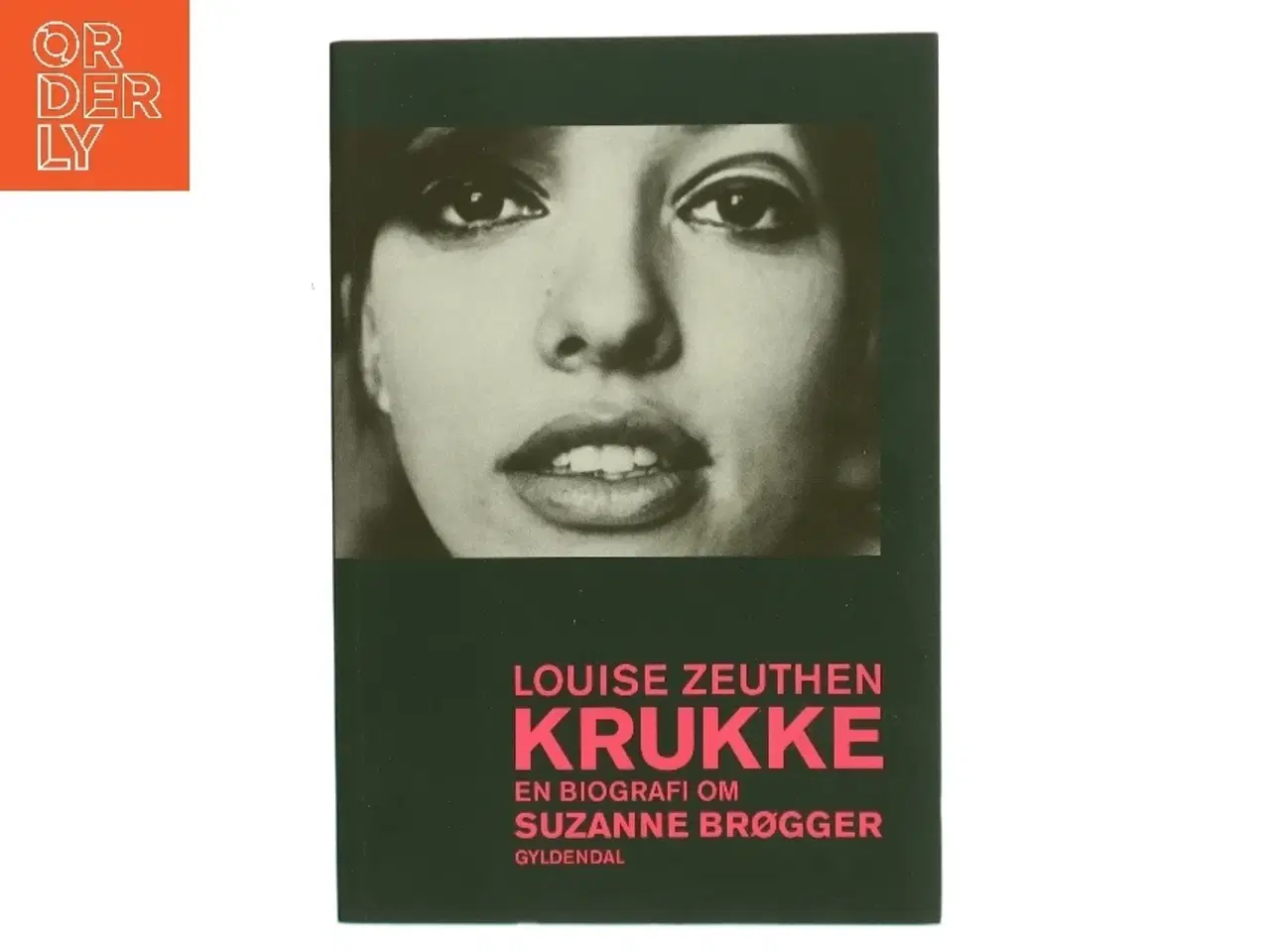 Billede 1 - Krukke : en biografi om Suzanne Brøgger af Louise Zeuthen (Bog)