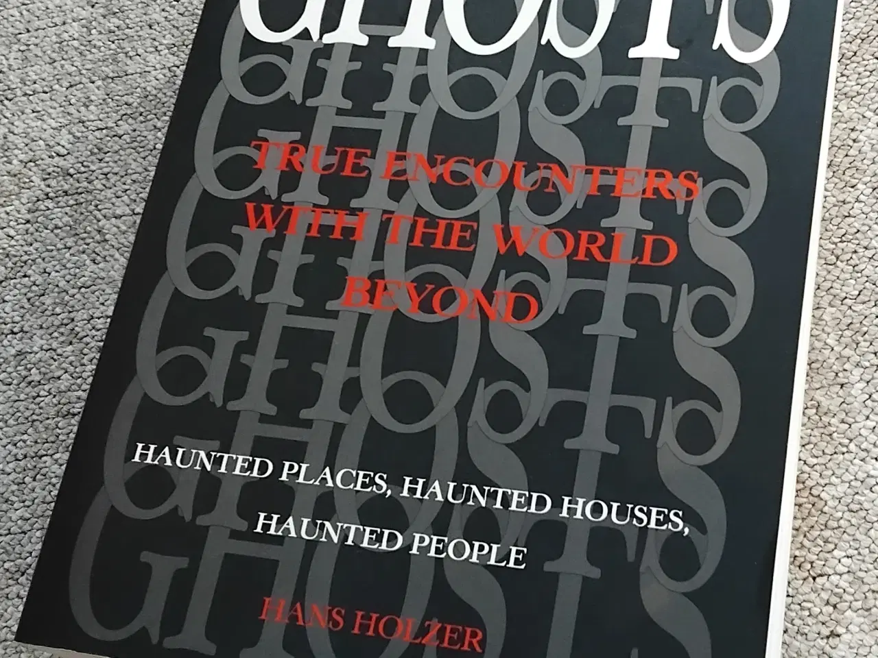 Billede 3 - Ghosts: True Encounters with the World Beyond  