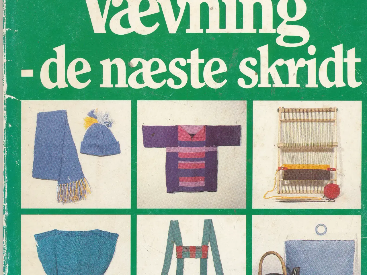Billede 1 - VÆVNING - DE NÆSTE SKRIDT AF GRETE JANUS HERTZ