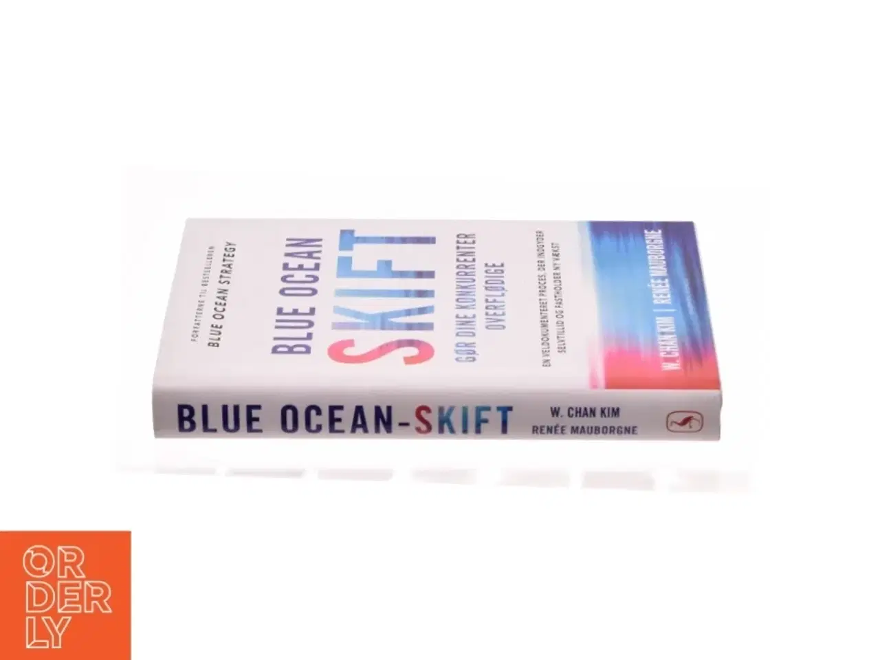 Billede 2 - Blue ocean skift af Renée Mauborgne, W. Chan Kim (Bog)