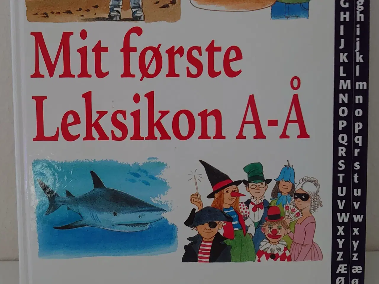 Billede 1 - Mit Første Leksikon A-Å, på dansk ved M. Alring.