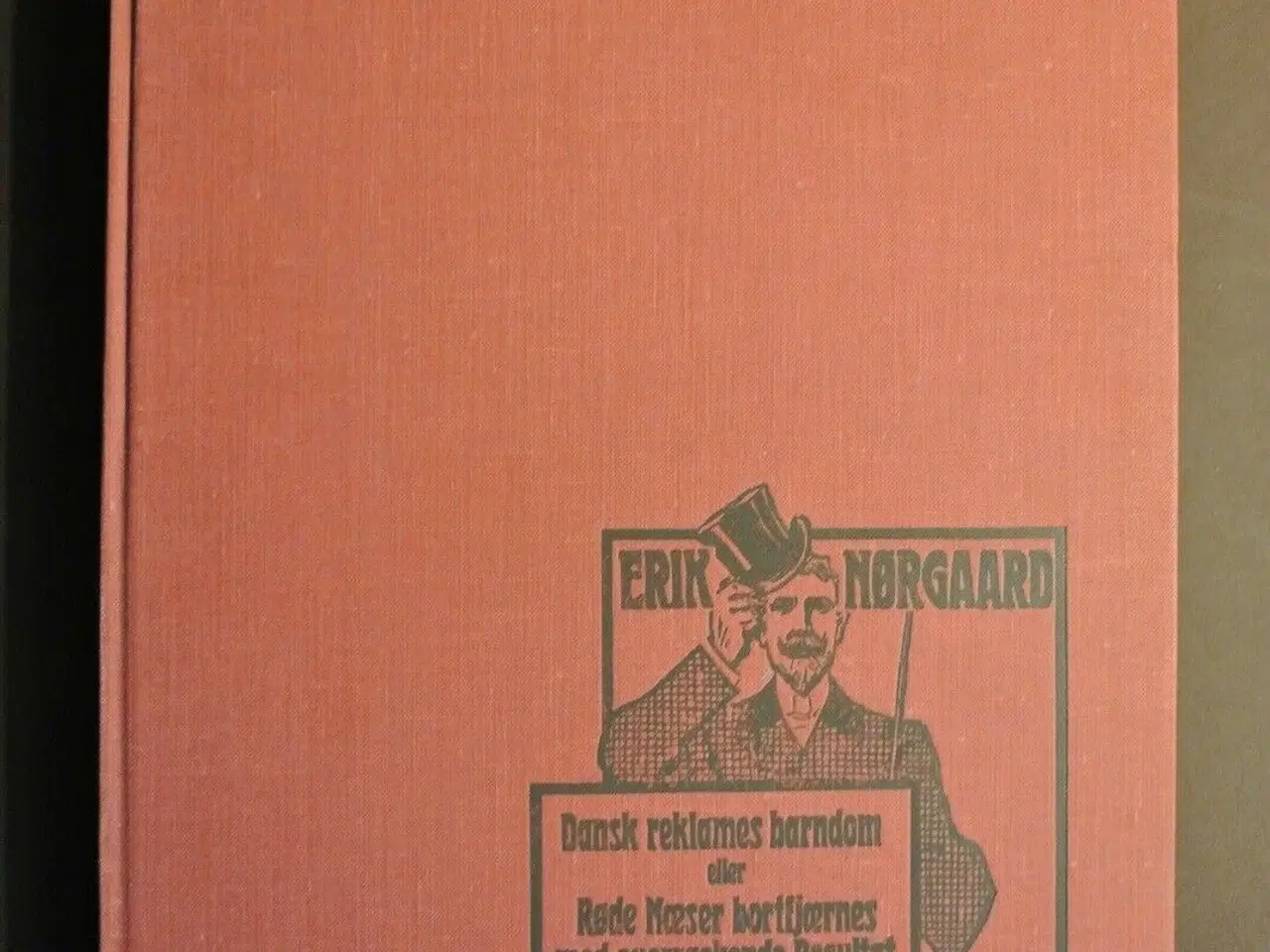 Billede 1 - dansk reklames barndom, af erik nørgaard