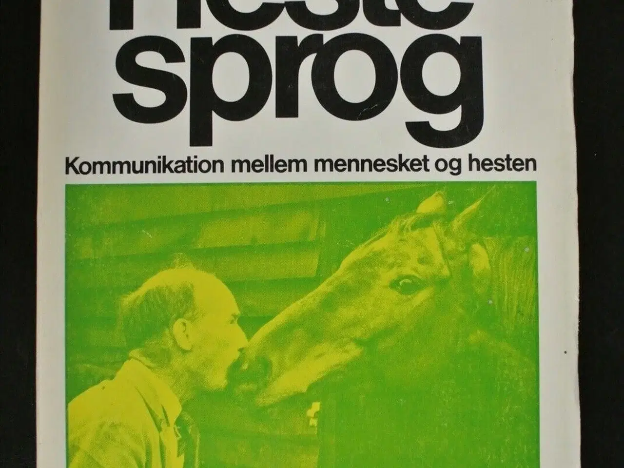 Billede 1 - hestesprog - kommunikation mellem mennesket og hes