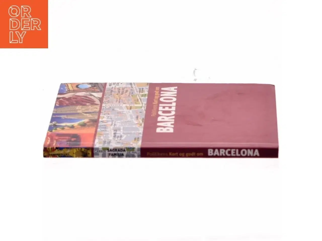 Billede 2 - Politikens Kort og godt om Barcelona af Séverine Bascot (Bog)