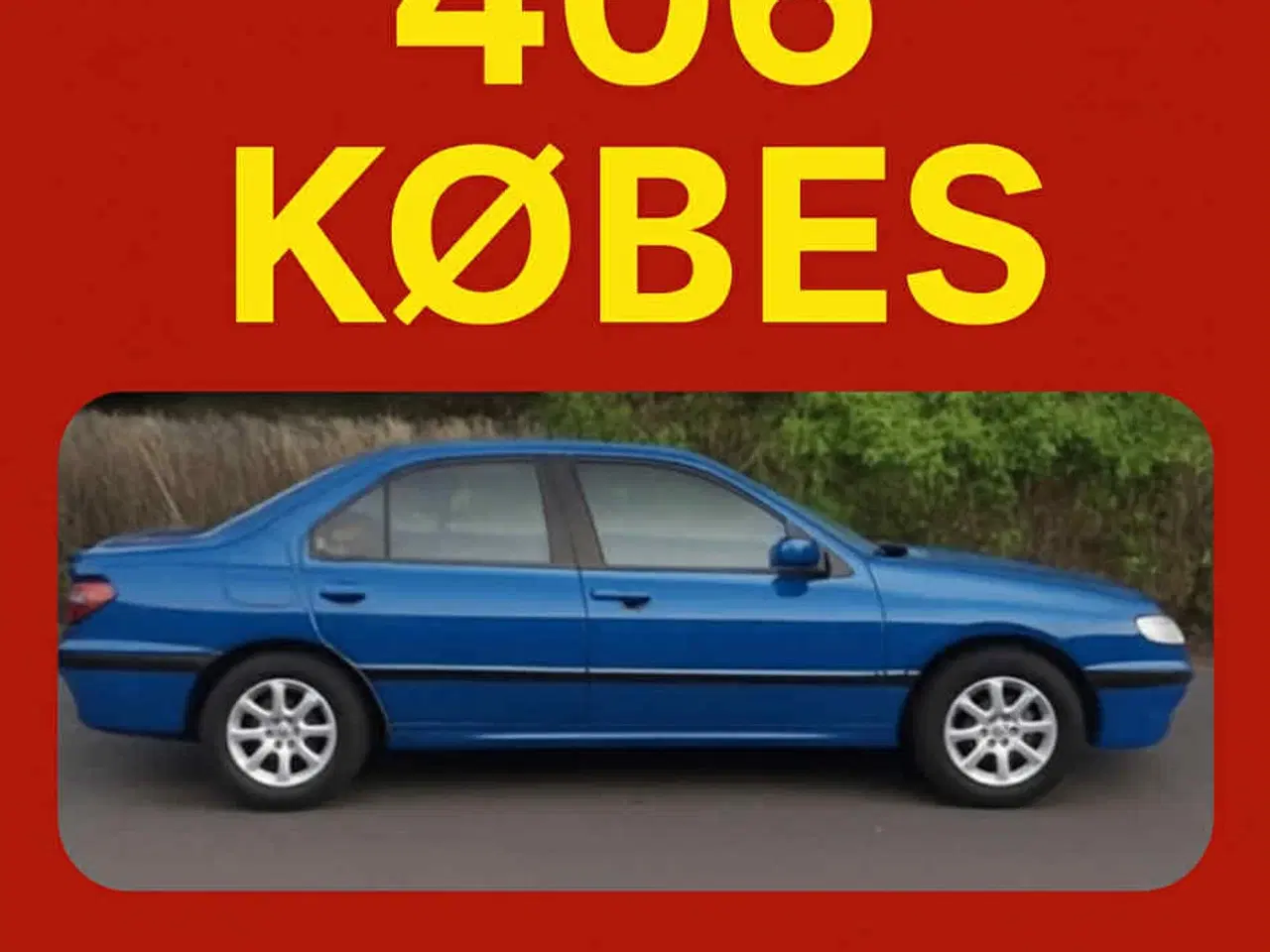 Billede 2 - Peugeot 406 KØBES