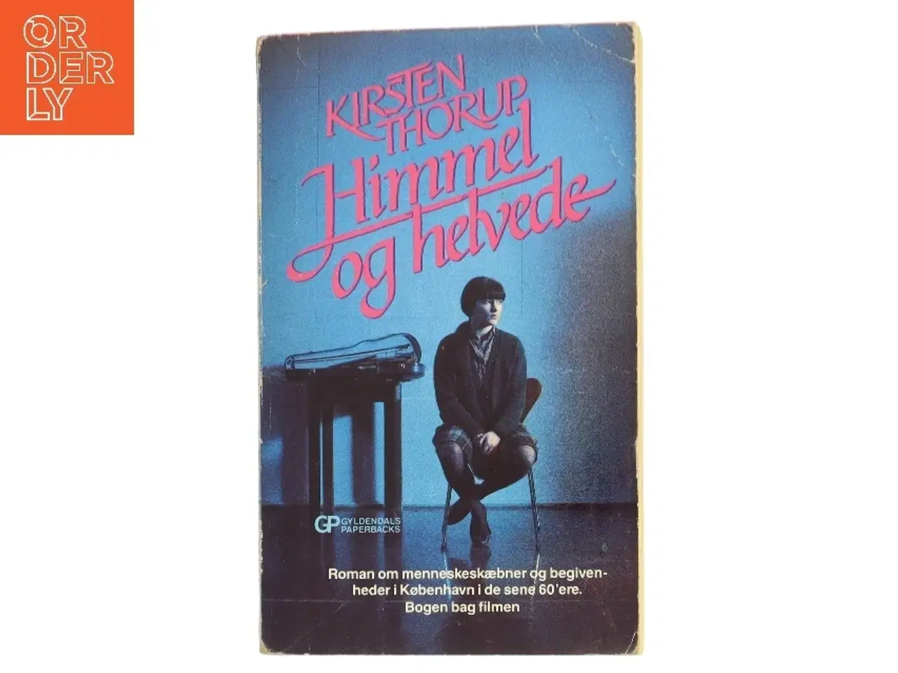 Billede 1 - Himmel og helvede af Kirsten Thorup (Bog)