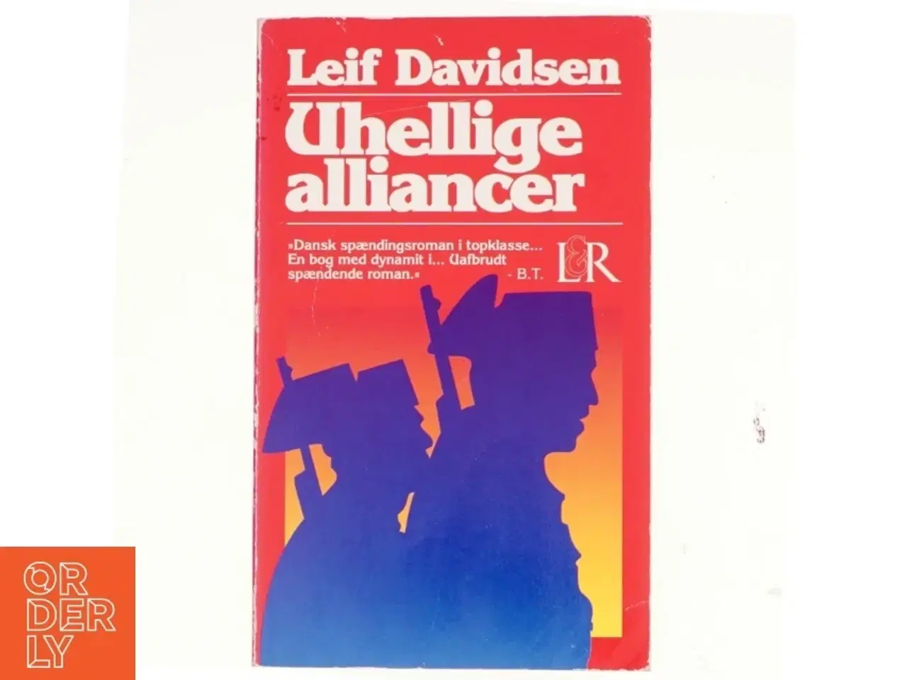 Billede 1 - Uhellige alliancer af Leif Davidsen (Bog)