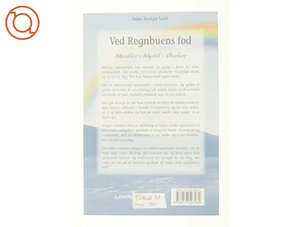 Billede 2 - Ved regnbuens fod af Anna Ruskær Senft (Bog)