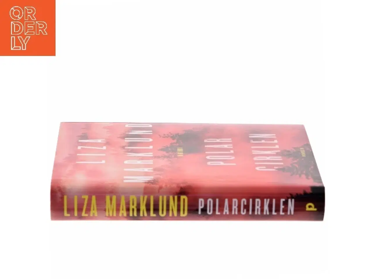 Billede 2 - Polar Cirklen af Liza Marklund (Bog)