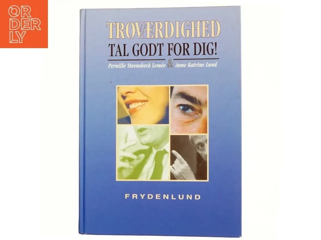 Billede 1 - Troværdighed : tal godt for dig! (Bog)
