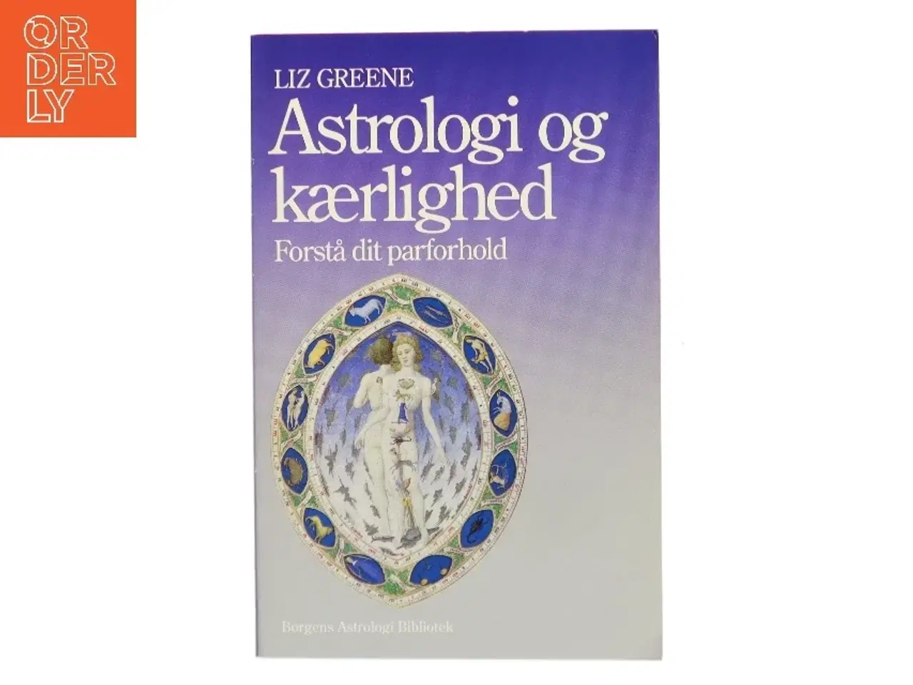 Billede 1 - Astrologi & kærlighed af Liz Greene (Bog)