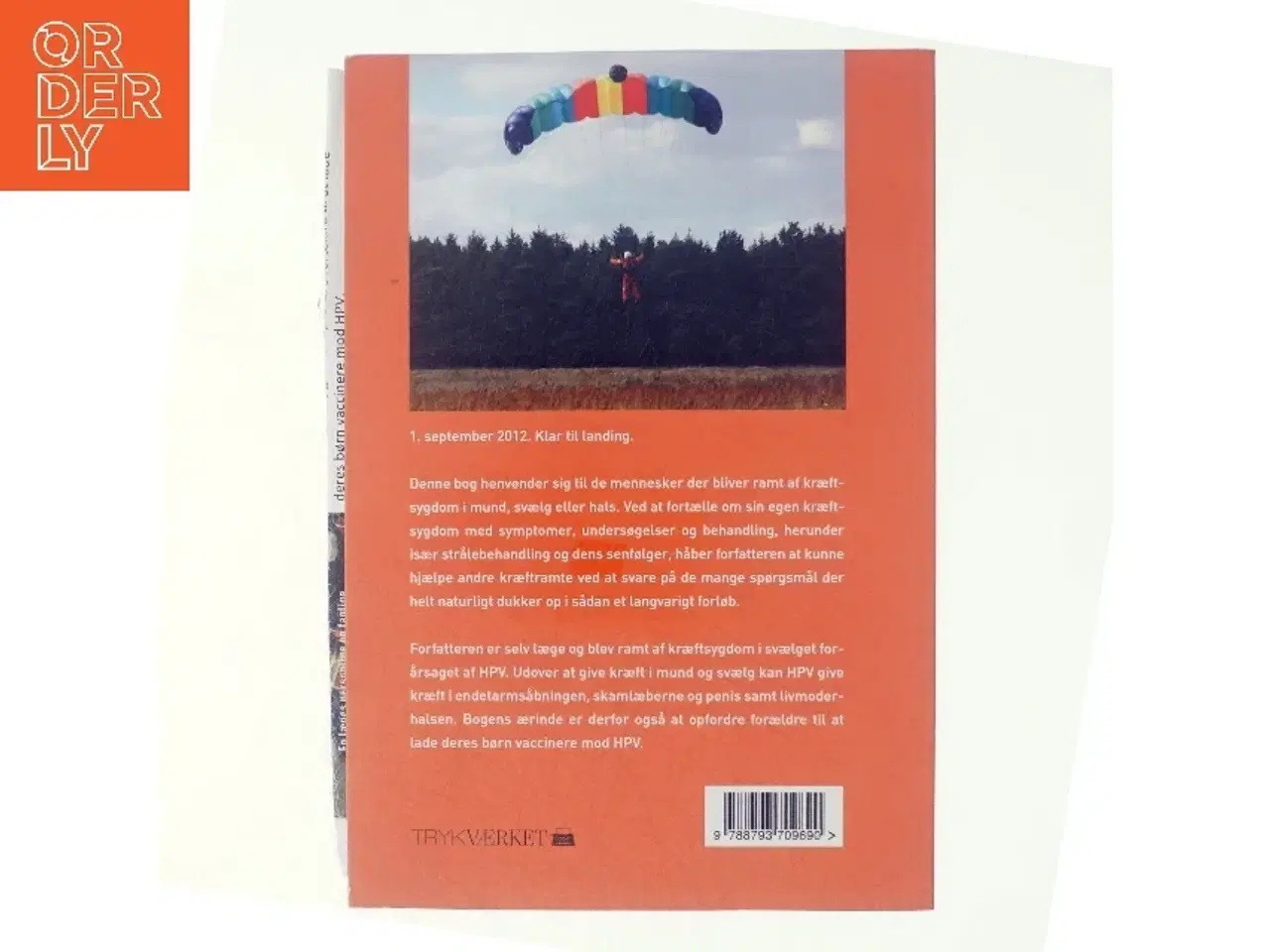 Billede 3 - Da HPV parkerede mit liv : en læges personlige og faglige beretning om HPV-kræft af Peter B. Paaske (Bog)