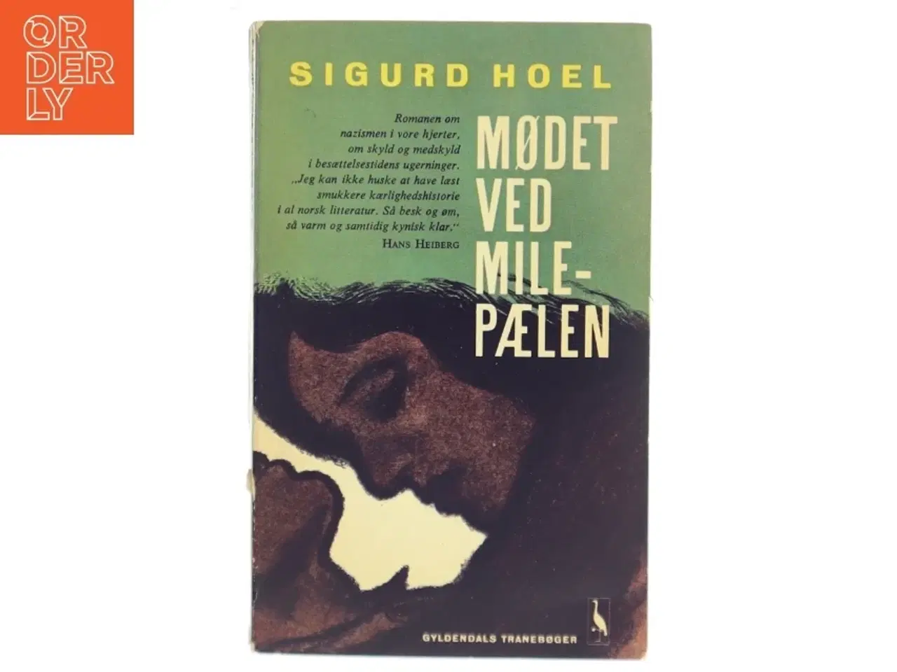 Billede 1 - Modet ved milepælen af Sigurd Hoel fra Gyldendals Tranebøger
