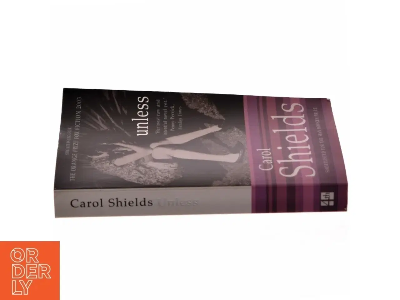Billede 2 - Unless af Carol Shields (Bog)