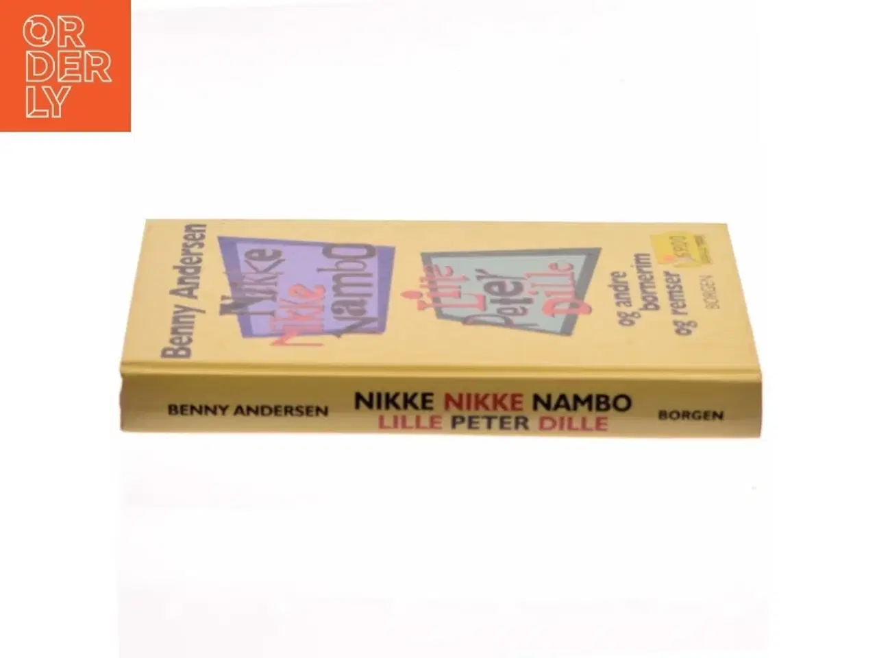 Billede 2 - Nikke nikke nambo, Lille Peter Dille og andre børnerim og remser af Benny Andersen (f. 1929) (Bog)