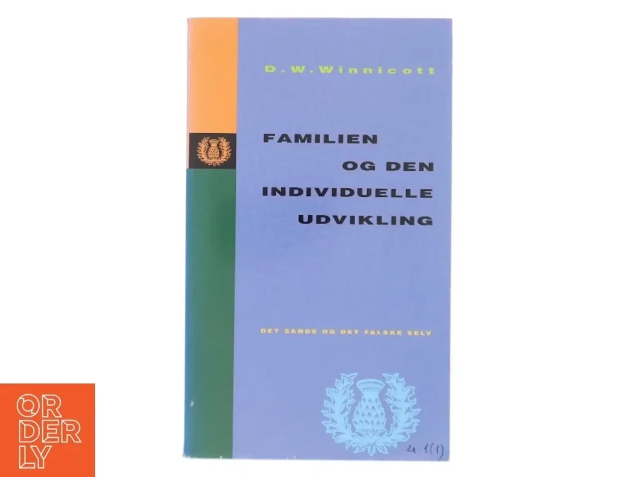 Billede 1 - Familien og den individuelle udvikling : det sande og det falske selv af D. W. Winnicott (Bog)