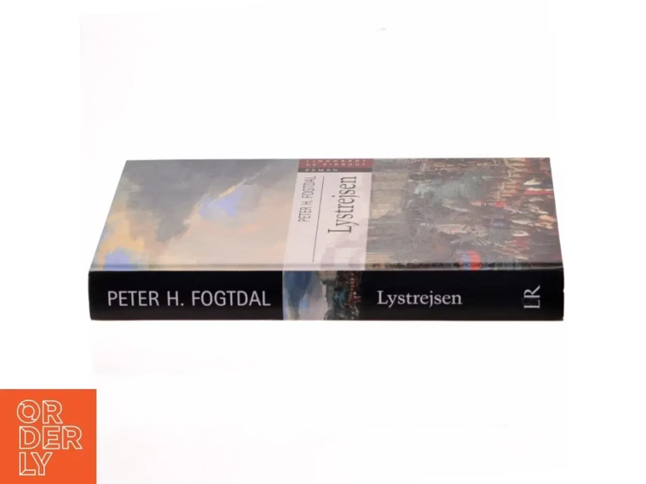 Billede 2 - Lystrejsen : roman af Peter Fogtdal (Bog)