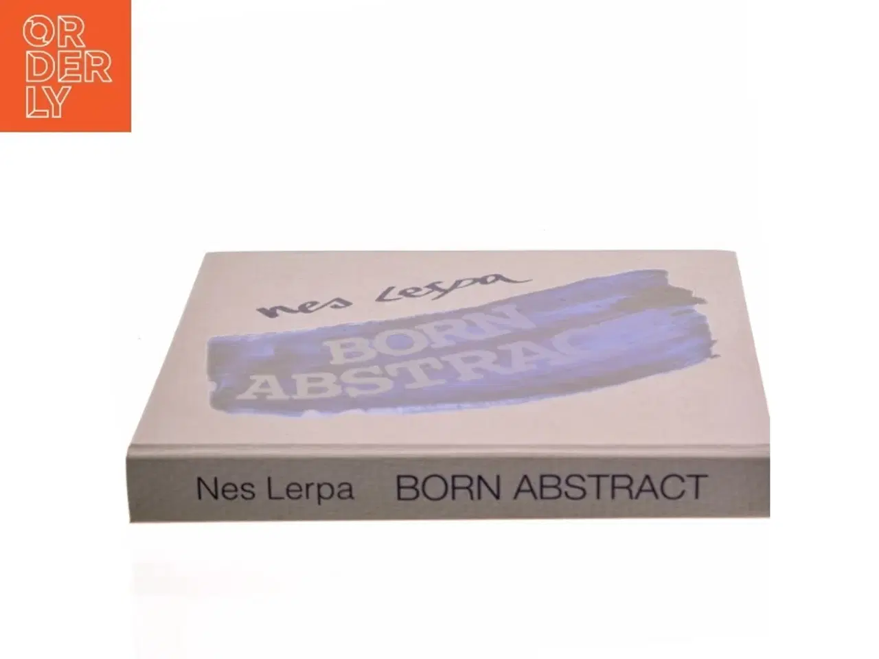 Billede 2 - Bog &#39;BORN ABSTRACT&#39; af Nes Lerpa fra Forlaget Multivers