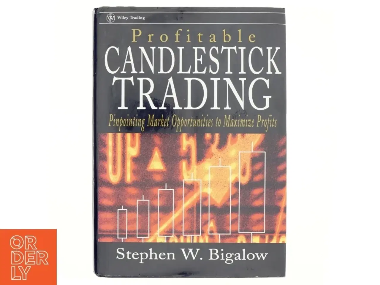 Billede 1 - Profitable Candlestick Trading af Stephen W. Bigalow (Bog)
