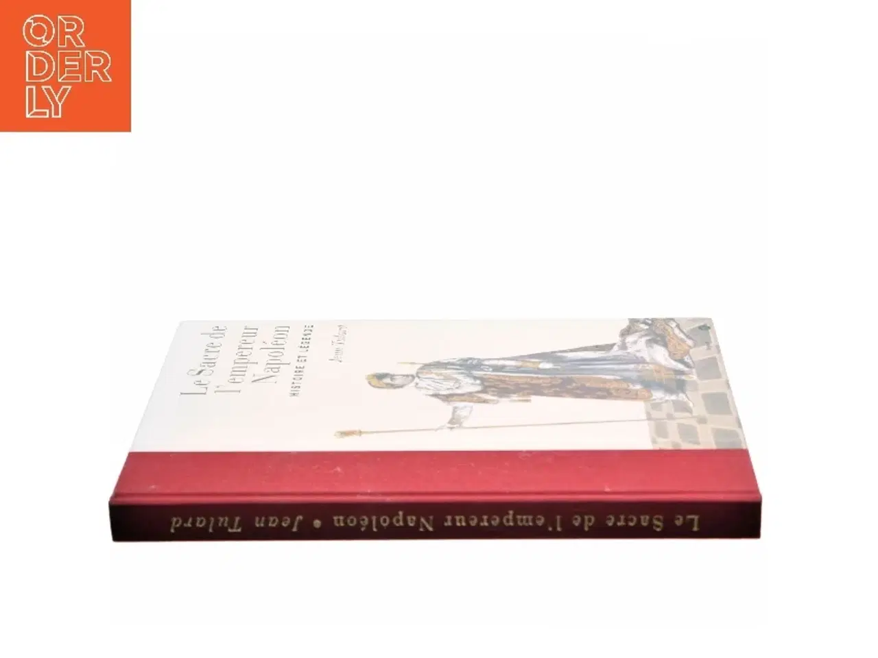 Billede 2 - Le sacre de l'empereur Napoléon af Jean Tulard (Bog)